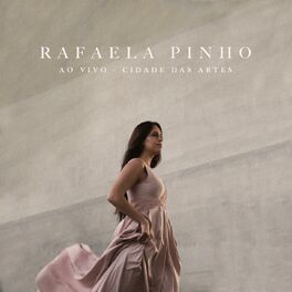 Album cover of Rafaela Pinho (Ao Vivo na Cidade das Artes) (Playback)