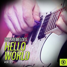 Album cover of The Tremeloes, Hello World, Vol. 2