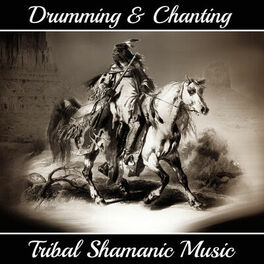 Album cover of Drumming & Chanting: Tribal Shamanic Music, Achieving Spiritual Mindfulness, Native Flute, Sacred Indian Dance, Hypnotic Healing R
