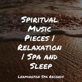 Album cover of Spiritual Music Pieces | Relaxation | Spa and Sleep