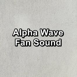 Album cover of Alpha Wave Fan Sound