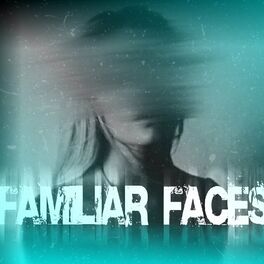 Album cover of Familiar Faces