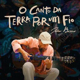 Album cover of O Canto Da Terra Por Um Fio