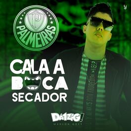 Album cover of Cala A Boca Secador Palmeiras