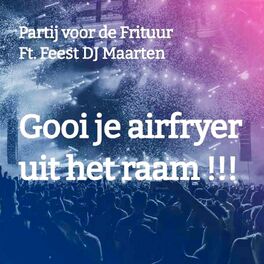Album cover of Gooi Je Airfryer Uit Het Raam