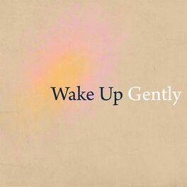 Album cover of Wake up Gently