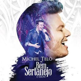 Album cover of Bem Sertanejo - O Show (Ao Vivo)