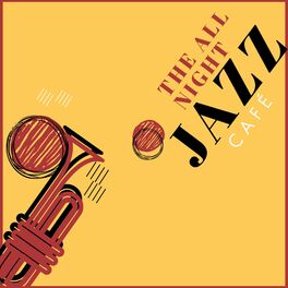 Album cover of The All Night Jazz Café