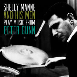 Shelly Manne & His Men: albums, songs, playlists | Listen on Deezer