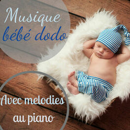Album cover of Musique bébé dodo: musique apaisante pour votre bébé avec mélodies au piano