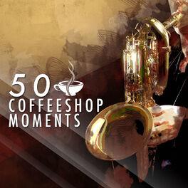 Album cover of 50 Coffee Shop Moments