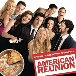 Album cover of American Reunion (Original Motion Picture Soundtrack)