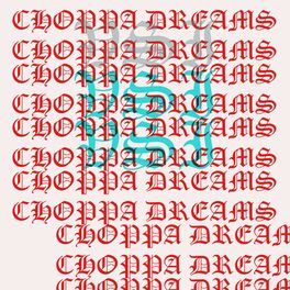 Album cover of Choppa Dream$