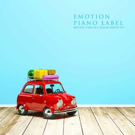 Album cover of Emotional Piano For A Relaxing Weekend Trip
