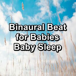 Album cover of Binaural Beat for Babies Baby Sleep
