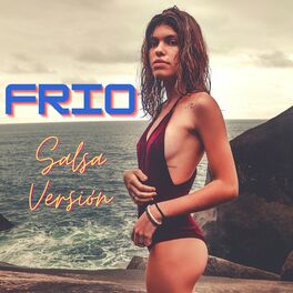 Album cover of Frio - Salsa Versión (Remix)