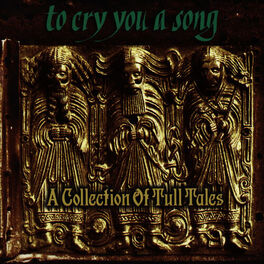 Album cover of To Cry You a Song: A Collection of Tull Tales