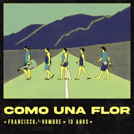 Album cover of Como una Flor - 10 AÑOS