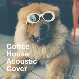 Album cover of Coffee House Acoustic Cover