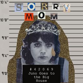 Album cover of Juno Goes to the Big House