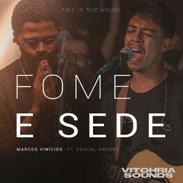 Album cover of Fome e Sede