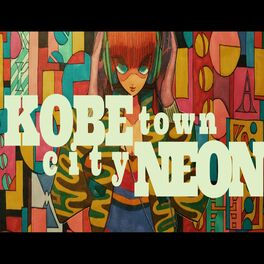 Album cover of KOBEcity NEONtown (feat. MEIKO & Camui Gackpo)