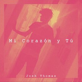 Album cover of Mi Corazón y Tú