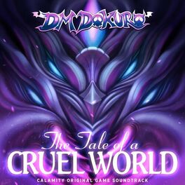 Album cover of The Tale of a Cruel World (Calamity Original Game Soundtrack)