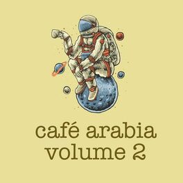 Album cover of Café Arabia Volume 2