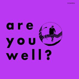 Album cover of Are You Well?