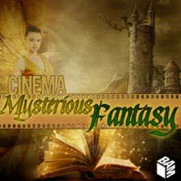 Album cover of Cinema Mysterious & Fantasy