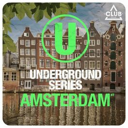 Album cover of Underground Series Amsterdam Pt. 7