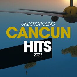 Album cover of Underground Cancun Hits 2023