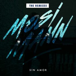 Album cover of Sin Amor (Remixes)