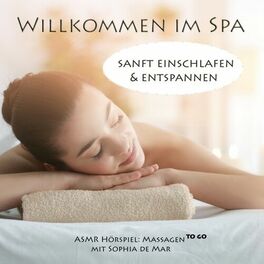 Album cover of Asmr Massagen - Willkommen im Spa (Sanftes Einschlafen & Entspannen)