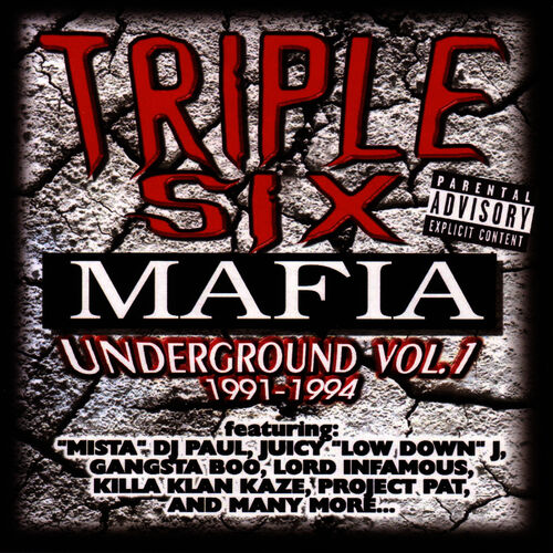 Triple Six Mafia - Underground Vol. I: lyrics and songs | Deezer