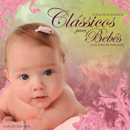 Album cover of Clássicos Para Bebês (Com Sons De Natureza) - A Era da Elegância