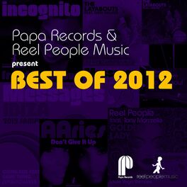 Album cover of Papa Records & Reel People Music Present Best Of 2012