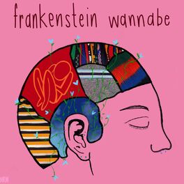 Album cover of Frankenstein Wannabe
