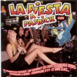 Album cover of La fiesta à Patrick, vol. 4