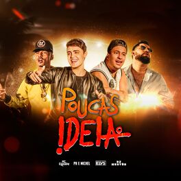 Album cover of Poucas Ideia