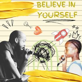 Album cover of Believe In Yourself (feat. Tone Jonez)