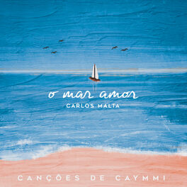 Album cover of O Mar Amor - Canções de Caymmi