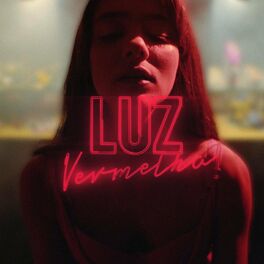 Album cover of Luz Vermelha (Original Series Soundtrack) (feat. Xinobi)
