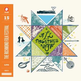 Album picture of All Together Now: 15 Years of The Richmond Folk Festival Live
