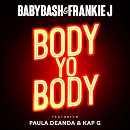 Album cover of Body Yo Body (feat. Paula Deanda & Kap G)