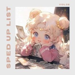 Album cover of Sped Up List Vol.32 (sped up)