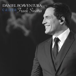 Album cover of Daniel Boaventura Canta Frank Sinatra (Ao Vivo)