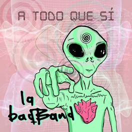 Album cover of A Todo Que Sí