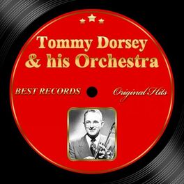 Album cover of Original Hits: Tommy Dorsey & His Orchestra